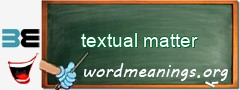 WordMeaning blackboard for textual matter